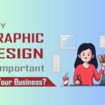 How a Great Graphic Design Can Help Your Business