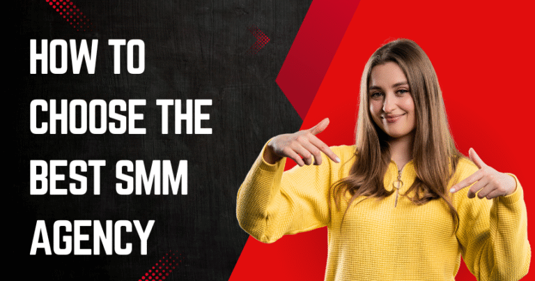 How to Choose the Best SMM Agency in Wakefield UK