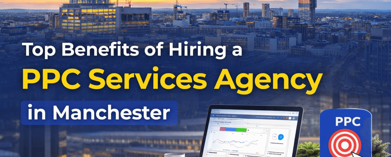PPC Services Agency in Manchester