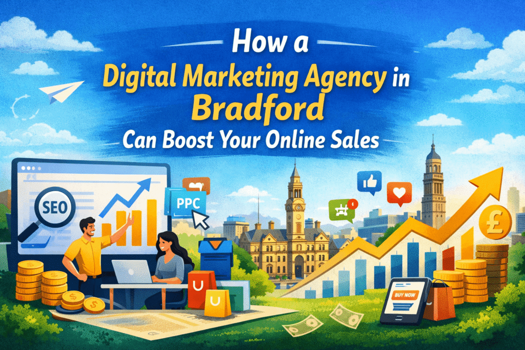 Digital Marketing Agency in Bradford